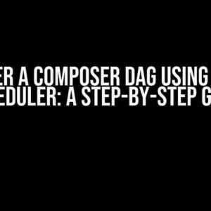 Trigger a Composer DAG using Cloud Scheduler: A Step-by-Step Guide