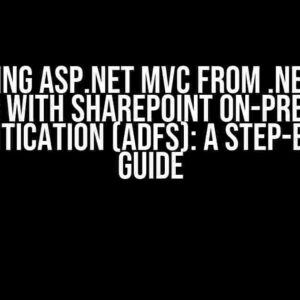 Upgrading ASP.NET MVC from .NET 4.6 to .NET 8 with SharePoint On-Premises Authentication (ADFS): A Step-by-Step Guide